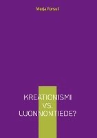 Kreationismi vs. luonnontiede? 1