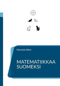 bokomslag Matematiikkaa suomeksi