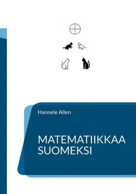 Matematiikkaa suomeksi 1