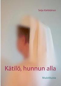 bokomslag Ktil, hunnun alla