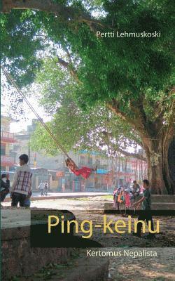 Pertti Lehmuskoski - Ping-keinu, Häftad