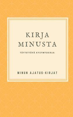 bokomslag Kirja Minusta