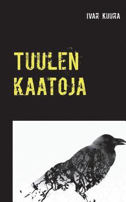 Tuulen kaatoja 1