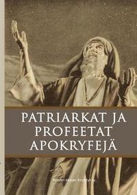 bokomslag Patriarkat ja profeetat