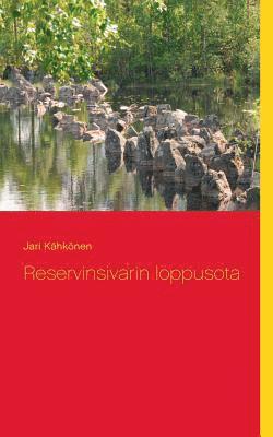 bokomslag Reservinsivarin loppusota