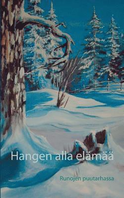 Pertti Lehmuskoski - Hangen alla elämää, Häftad