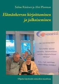 bokomslag Elämänkerran kirjoittaminen ja julkaiseminen
