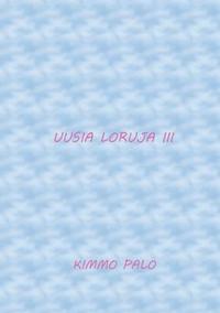 bokomslag Uusia loruja III