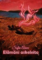 Sofia Aava - Elämäni askeleita, Inbunden. Tillgänglighet: Lägg i varukorg