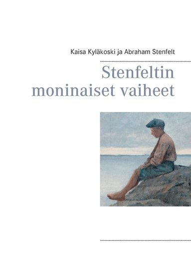 bokomslag Stenfeltin moninaiset vaiheet