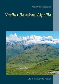 bokomslag Vaellus Ranskan Alpeilla