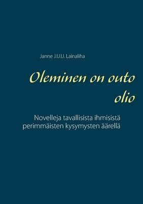 Oleminen on outo olio 1