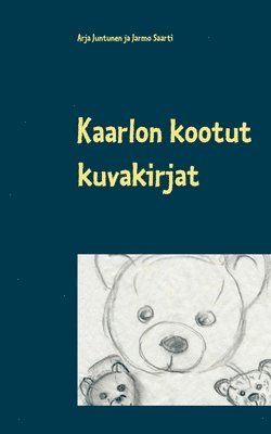 bokomslag Kaarlon kootut kuvakirjat