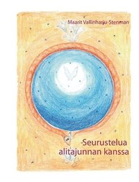 bokomslag Seurustelua alitajunnan kanssa