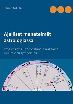 bokomslag Ajalliset menetelmät astrologiassa