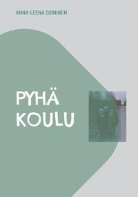 bokomslag Pyhä koulu