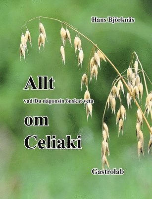 Allt om Celiaki 1