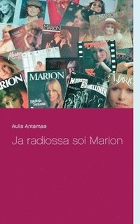 bokomslag Ja radiossa soi Marion