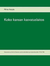 bokomslag Koko kansan kasvatuslaitos