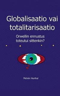 bokomslag Globalisaatio vai totalitarisaatio