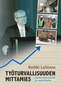 bokomslag Työturvallisuuden mittamies