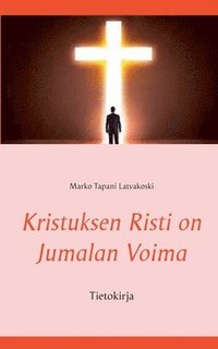 bokomslag Kristuksen Risti on Jumalan Voima