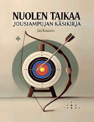 Jari Kuusisto - Nuolen taikaa, Häftad