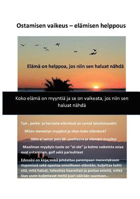 bokomslag Ostamisen vaikeus - elämisen helppous
