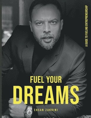 Fuel Your Dreams 1