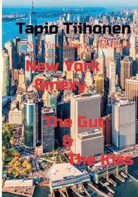 bokomslag New York Smexy - The Gut & The Kiss