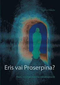 bokomslag Eris vai Proserpina?