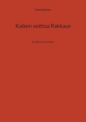 bokomslag Kaiken voittaa Rakkaus