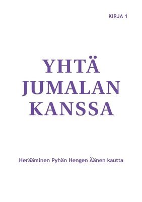 Yht Jumalan kanssa 1