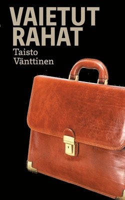 Vaietut rahat 1