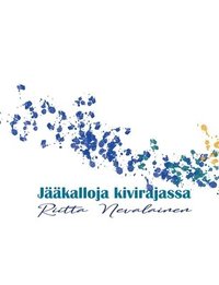 bokomslag Jääkalloja kivirajassa