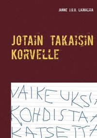 bokomslag Jotain takaisin Korvelle