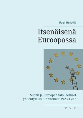 Itsenisen Euroopassa 1