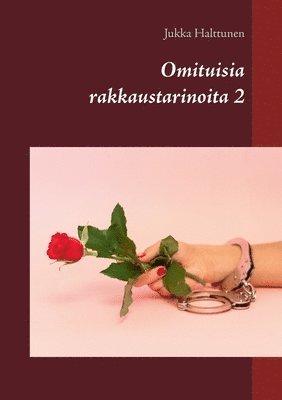 bokomslag Omituisia rakkaustarinoita 2