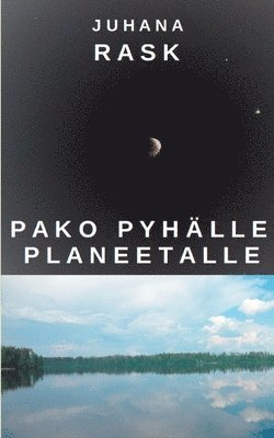 Pako pyhälle planeetalle
