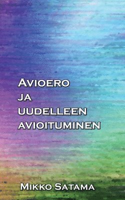 bokomslag Avioero ja uudelleen avioituminen