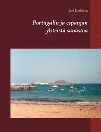 bokomslag Portugalin ja espanjan yhteist sanastoa