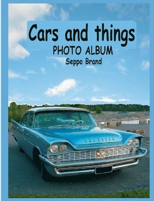 Cars and things 1