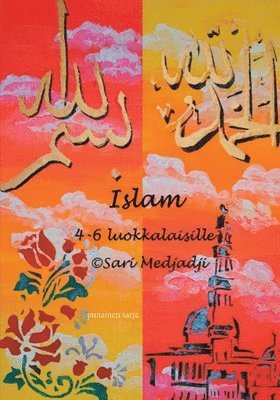 bokomslag Islam 4-6 luokkalaisille