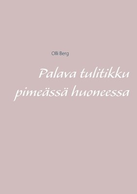 Palava tulitikku pimess huoneessa 1