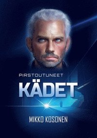 bokomslag Pirstoutuneet Kädet