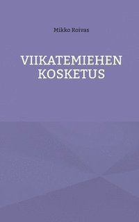 bokomslag Viikatemiehen kosketus