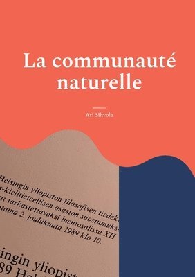 Ari Sihvola - communauté naturelle, Häftad