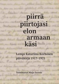 bokomslag Piirrä piirtojasi elon armaan käsi