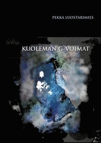 bokomslag Kuoleman G-voimat