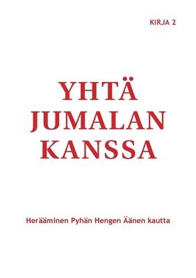 Yht Jumalan kanssa 1